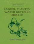 zaaien_planten_water_geven_en_mesten.jpg zaaien_planten_water_geven_en_mesten.jpg